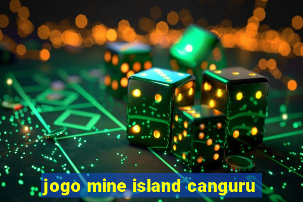 jogo mine island canguru